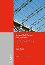 DESIGN OF COLD- FORMED STEEL STRUCTURES. EUROCODE 3: DESIGN OF SEEL STRUCTURES. PART 1-3 DESIGN OF COLD-