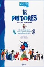 16 PINTORES MUY, MUY IMPORTANTES