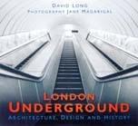 LONDON UNDERGROUND. ARCHITECTURE, DESIGN & HISTORY. 