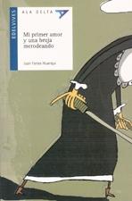 MI PRIMER AMOR Y UNA BRUJA MERODEANDO