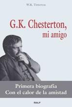 G.K. CHESTERTON, MI AMIGO. 