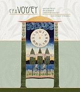 VOYSEY: C.F.A VOYSEY. ARCHITECT. DESIGNER, INDIVIDUALIST