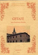 GETAFE. BIBLIOTECA DE LA PROVINCIA DE MADRID: CRÓNICA DE SUS PUEBLOS.