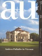 PALLADIO: A+U Nº 494. ANDREA PALLADIO IN VICENZA.