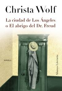 CIUDAD DE LOS ÁNGELES O EL ABRIGO DEL DR. FREUD, LA. 