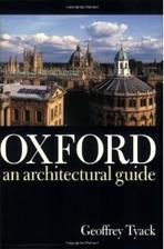 OXFORD. AN ARCHITECTURAL GUIDE