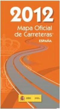 MAPA OFICIAL DE CARRETERAS DE ESPAÑA 2012   MINISTERIO DE FOMENTO.