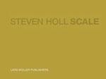 HOLL: STEVEN HOLL SCALE AN ARCHITECTS SKETCH BOOK.