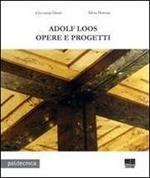 LOOS: ADOLF LOOS. OPERE E PROGETTI. 