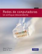 REDES DE COMPUTADORAS (5ª ED) "UN ENFOQUE DESCENDENTE"