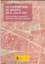 DVD LA PLANIMETRIA DE MADRID EN EL SIGLO XIX "LEVANTAMIENTOS TOPOGRAFICOS DEL INSTITUTO GEOGRAFICO NACIONAL"