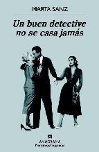 UN BUEN DETECTIVE NO SE CASA JAMAS
