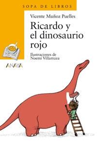 RICARDO Y EL DINOSAURIO ROJO. 