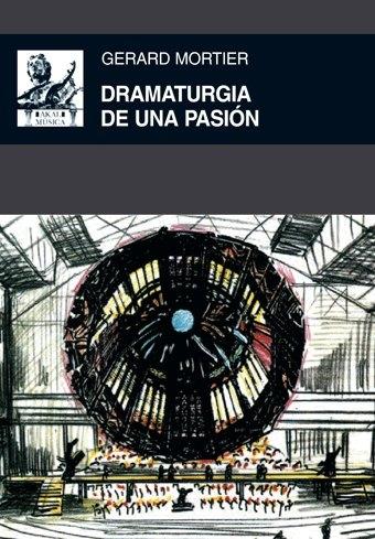 DRAMATURGIA DE UNA PASIÓN