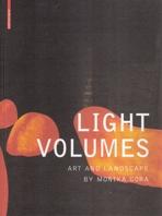 LIGHT VOLUMES. ART AND LANDSCAPE