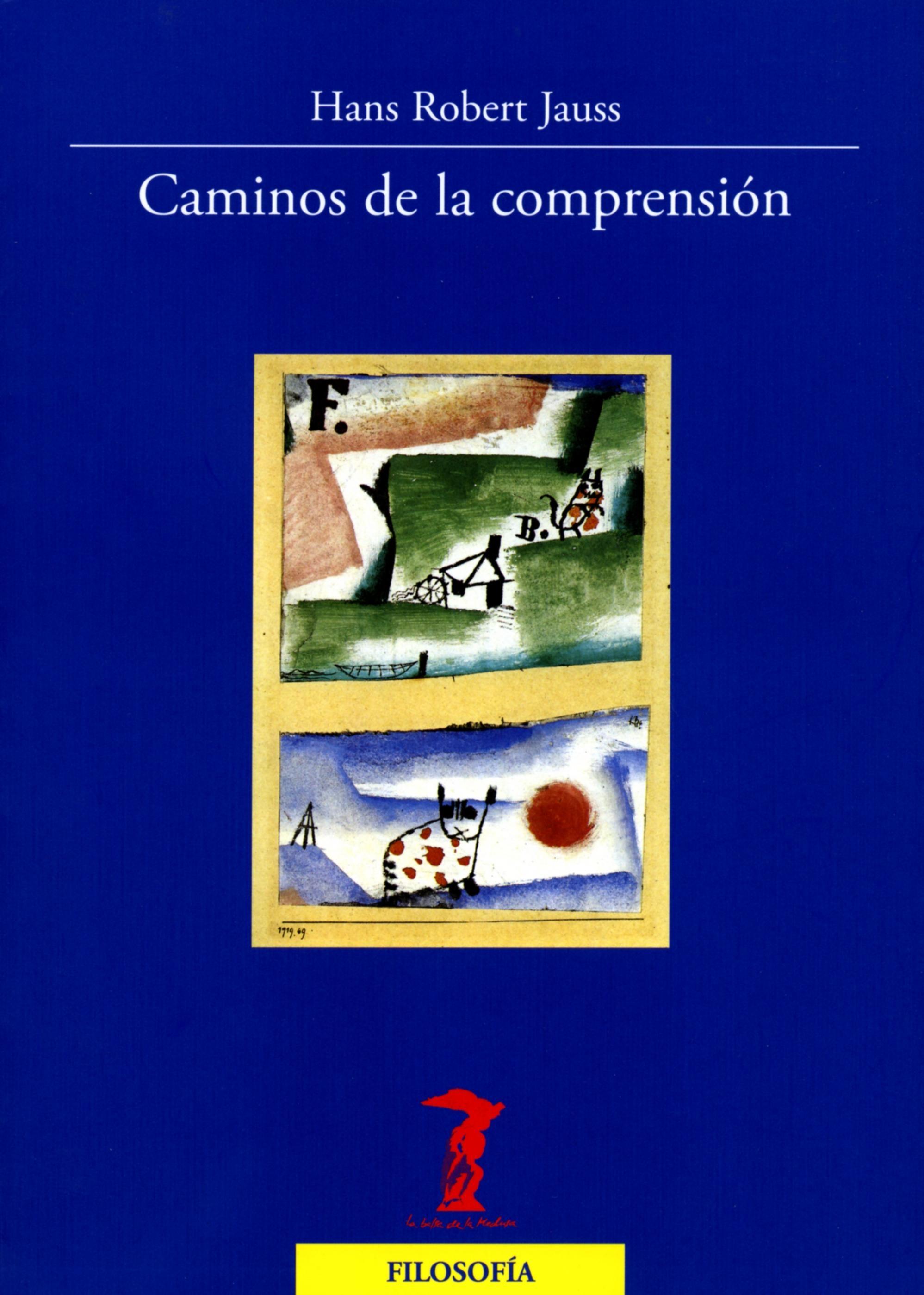 CAMINOS DE LA COMPRENSION. 
