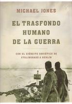 TRASFONDO HUMANO DE LA GUERRA. 