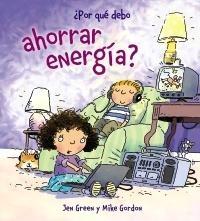 POR QUE DEBO AHORRAR ENERGIA?.