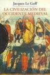 CIVILIZACION DEL OCCIDENTE MEDIEVAL, LA