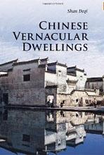 CHINESE VERNACULAR DWELLINGS