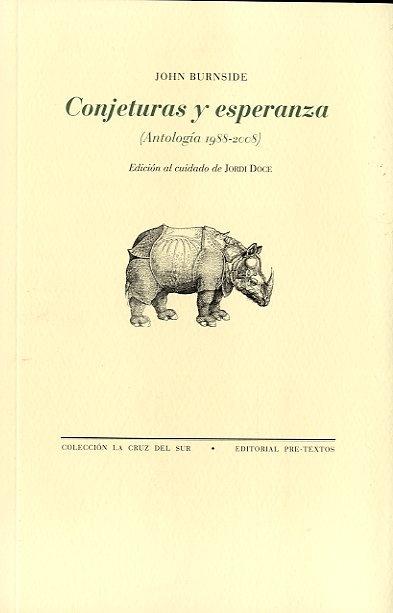 CONJETURAS Y ESPERANZA. ANTOLOGIA 1988-2008