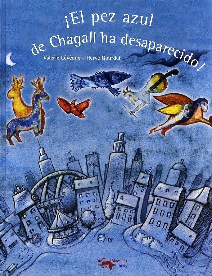 PEZ AZUL DE CHAGALL HA DESAPARECIDO, EL!. 