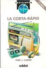 CORTA-RAPID, LA