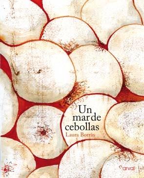 UN MAR DE CEBOLLAS.