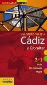 CÁDIZ "UN CORTO VIAJE A"