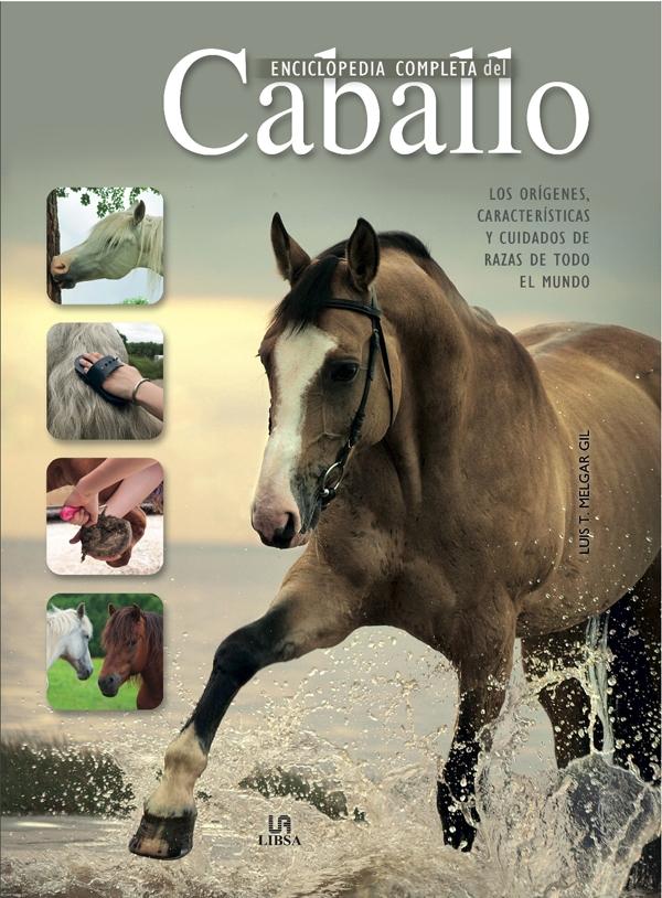 ENCICLOPEDIA COMPLETA DEL CABALLO. 