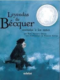 LEYENDAS DE BÉCQUER CONTADAS A LOS NIÑOS. 