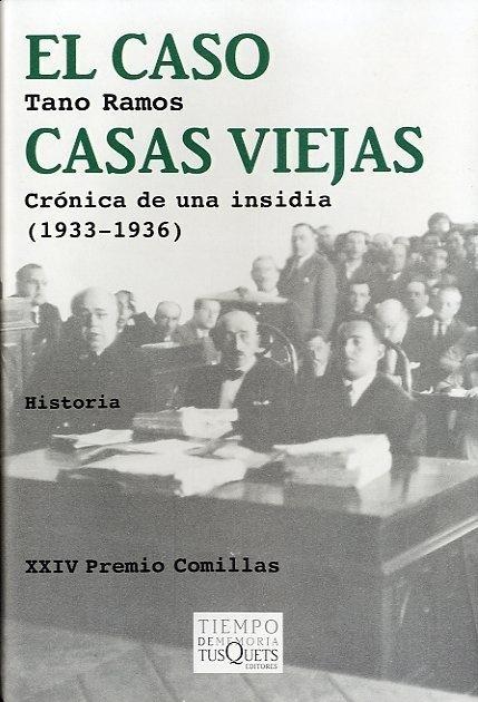 CASO CASAS VIEJAS. CRONICA DE UNA INSIDIA (1933-1936)
