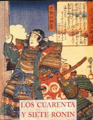 CUARENTA Y SIETE RONIN. 