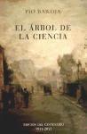 ARBOL DE LA CIENCIA,EL.  EDICION DEL CENTENARIO 1911-2011. 