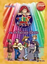 KIKA SUPERBRUJA EN EL SALVAJE OESTE "(ED.COLOR)"