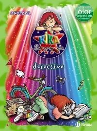 KIKA SUPERBRUJA. DETECTIVE.