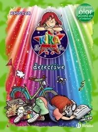 KIKA SUPERBRUJA. DETECTIVE