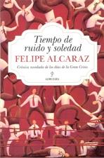 TIEMPO DE RUIDO Y SOLEDAD