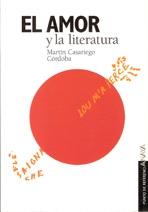 AMOR Y LA LITERATURA, EL