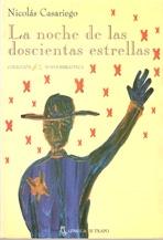 NOCHE DE LAS DOSCIENTAS ESTRELLAS, LA