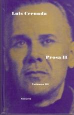 LUIS CERNUDA. PROSA II (VOLUMEN III)