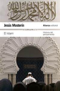 ISLAM, EL. "HISTORIA DEL PENSAMIENTO"