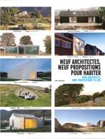 NEUF ARCHITECTES / NEUF PROPOSITIONS POUR HABITER