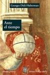 ANTE EL TIEMPO. HISTORIA DEL ARTE Y ANACRONISMO DE LAS IMAGENES.