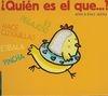 ¿QUIÉN ES EL QUE...?.