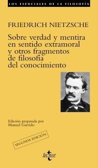 SOBRE VERDAD Y MENTIRA EN SENTIDO EXTRAMORAL Y OTROS FRAGMENTOS DE FILOSOFÍA DEL CONOCIMIENTO "DE FILOSOFIA DEL CONOCIMIENTO"