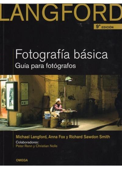 FOTOGRAFIA BASICA, GUIA PARA FOTOGRAFOS. 