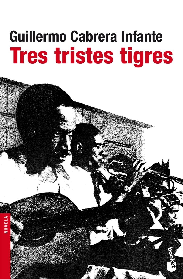 TRES TRISTES TIGRES. 