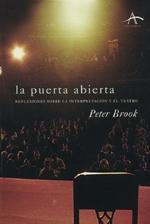 PUERTA ABIERTA, LA. REFLEXIONES SOBRE LA INTERPRETACION Y EL "TEATRO".