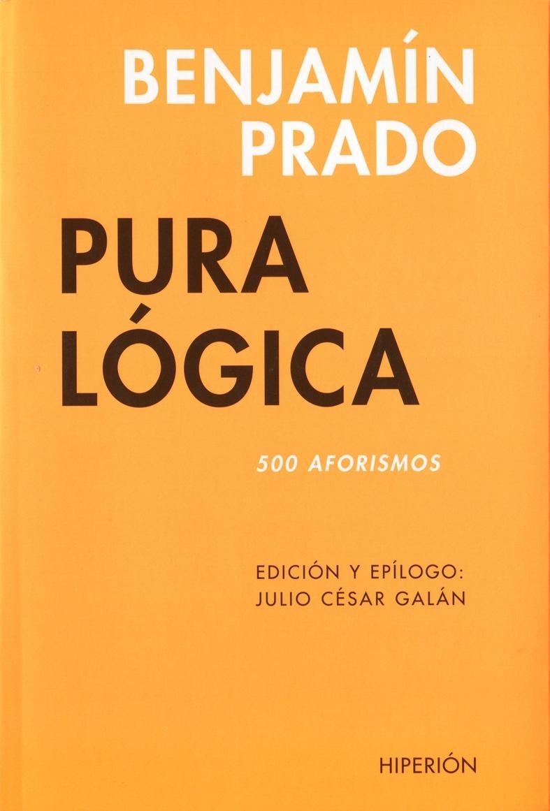 PURA LOGICA. 500 AFORISMOS